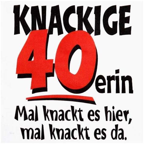 spruch zum 40 geburtstag frau